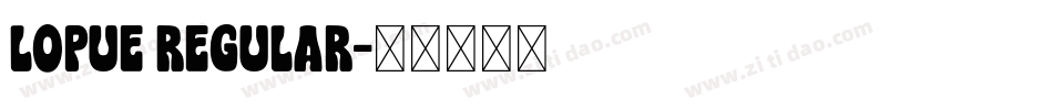 lopue Regular字体转换
